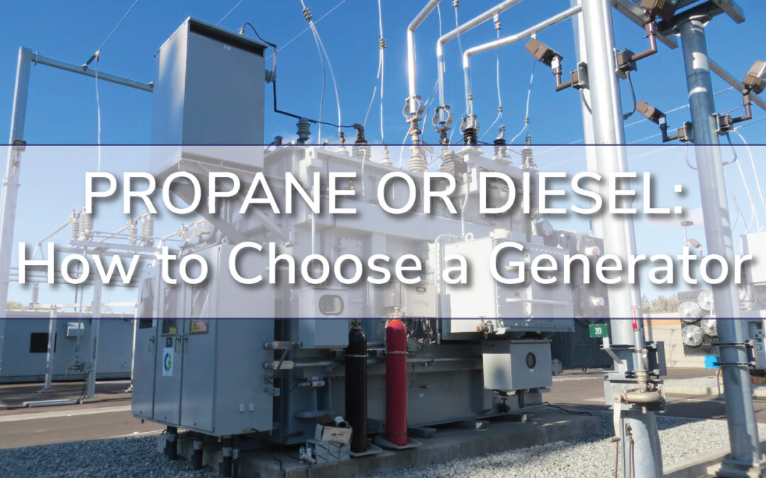 Propane or Diesel: How to Choose a Generator